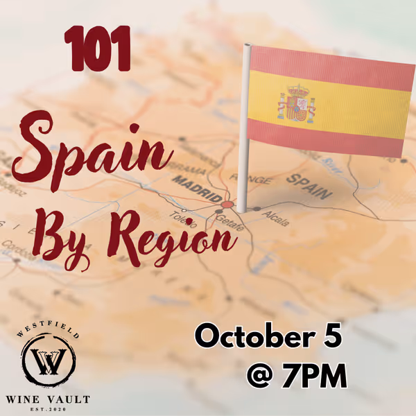 Event poster for '101 Spain By Region' with a map of Spain and a small Spanish flag; date October 5 at 7 PM, Wine Vault logo at the bottom left.