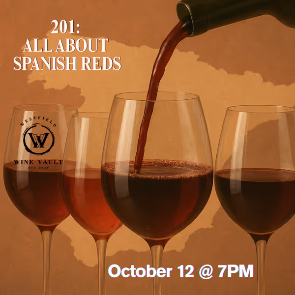 Wine glasses with red wine being poured; event title '201: All About Spanish Reds' and date 'October 12 at 7PM' are shown at the top and bottom.