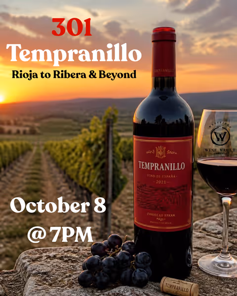 Event poster for 301 Tempranillo wine tasting (Rioja to Ribera & Beyond) on October 8 at 7 PM, featuring a Tempranillo bottle and glass in a vineyard sunset.