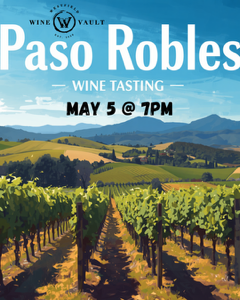 Promotional poster for Paso Robles wine tasting with vineyard rows in the foreground and event text: 'Paso Robles — Wine Tasting — May 5 @ 7 PM'.